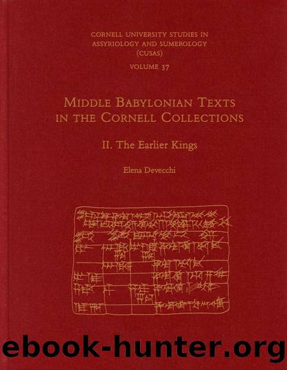 Middle Babylonian Texts in the Cornell Collections, Part 2 by Elena Devecchi;