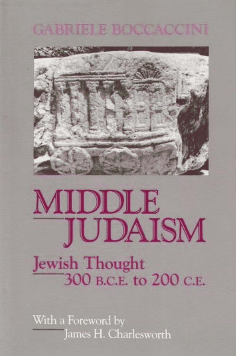 Middle Judaism: Jewish Thought 300 B.C.E. to 200 C.E. by Gabriele Boccaccini