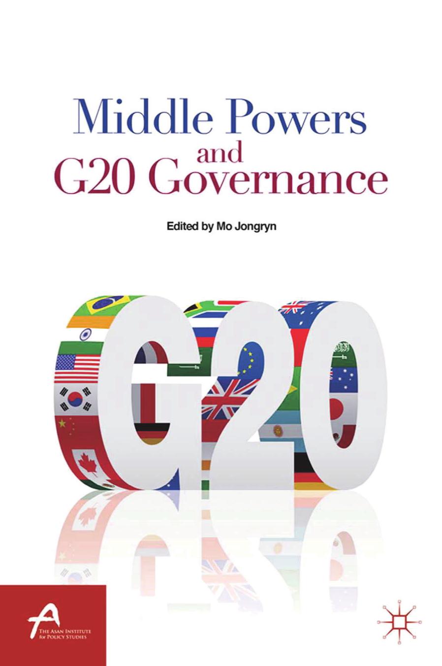 Middle Powers and G20 Governance by Mo Jongryn (eds.)