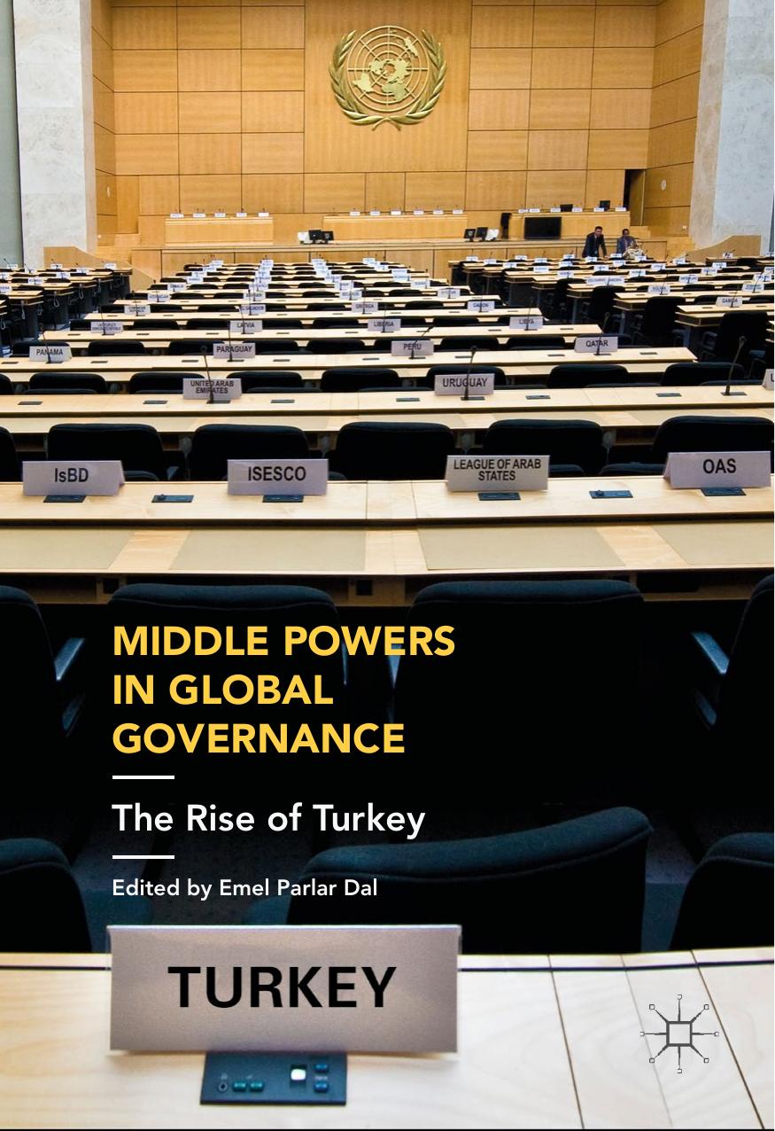 Middle Powers in Global Governance by Emel Parlar Dal