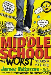 Middle School by Patterson James