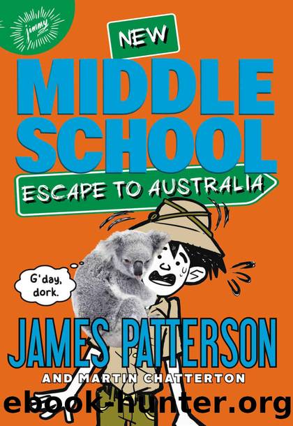 Middle School: Escape to Australia by James Patterson & Chris Grabenstein