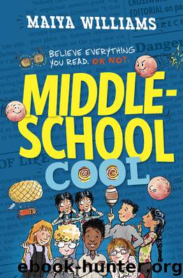 Middle-School Cool by Maiya Williams