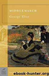 Middlemarch by George Eliot; Lynne Sharon Schwartz; Megan Mcdaniel