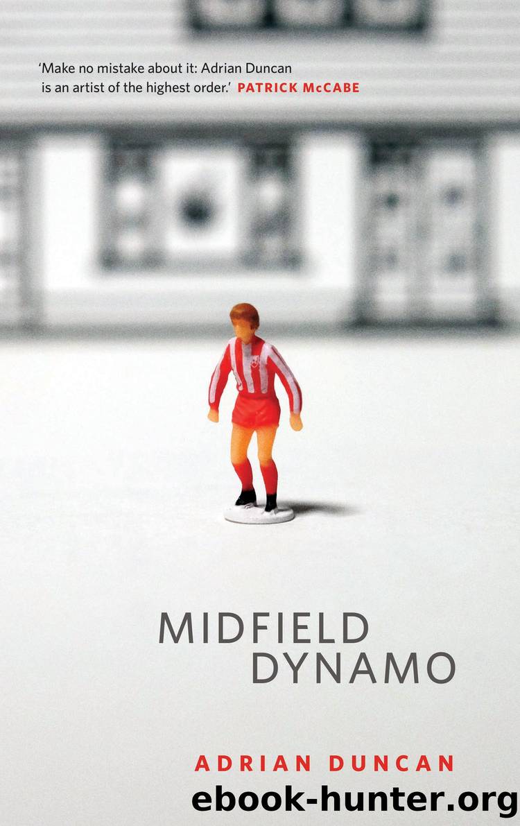Midfield Dynamo by Adrian Duncan