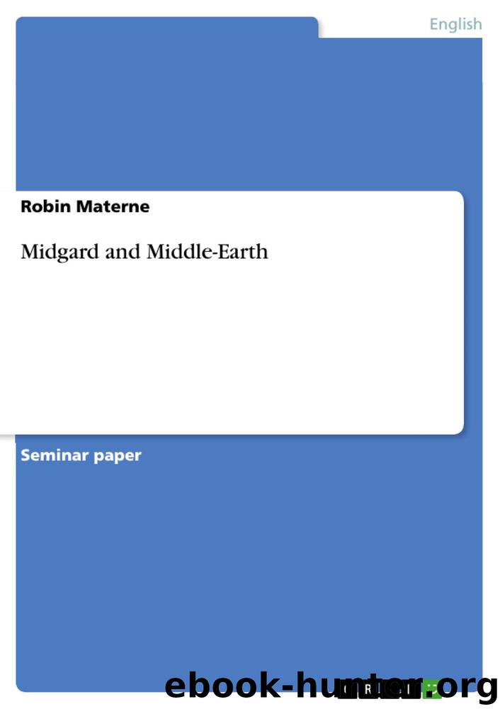Midgard and Middle-Earth by Materne Robin