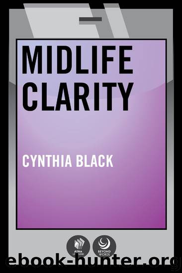 Midlife Clarity by Cynthia Black & Laura Carlsmith