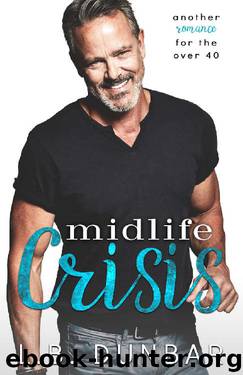 Midlife Crisis: another romance for the over 40: (Silver Fox Former Rock Star) by L.B. Dunbar