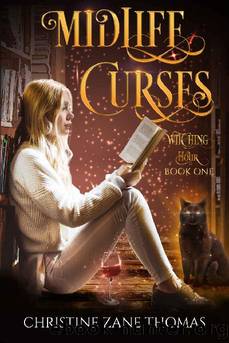 Midlife Curses: A Paranormal Women's Fiction Mystery (Witching Hour Book 1) by Christine Zane Thomas
