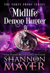 Midlife Demon Hunter by Shannon Mayer