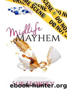 Midlife Mayhem by Sue Hawley