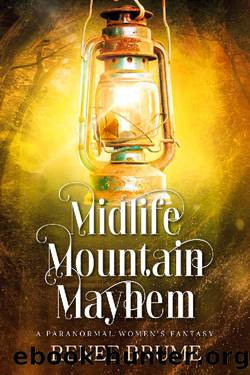 Midlife Mountain Mayhem: A Paranormal Women's Fantasy (Midlife Mountain Magic Book 4) by Renee Brume & Jessica Kemery