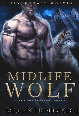 Midlife Wolf: A Small Town Paranormal Romance (Silvercoast Wolves Book 4) by Ruby Knoxx