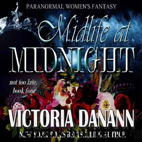 Midlife at Midnight: Paranormal Women's Fantasy (Not Too Late Book 4) by Victoria Danann