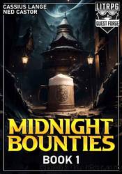 Midnight Bounties 1 by Cassius Lange
