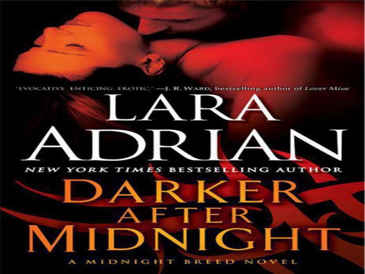Midnight Breed - 10 Darker After Midnight by Lara Adrian