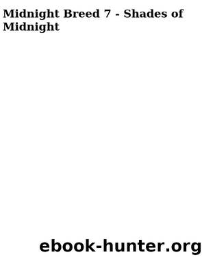 Midnight Breed 7 - Shades of Midnight by Adrian Lara
