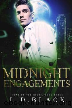 Midnight Engagements: Sons of the Night Book Three by L.D. Black