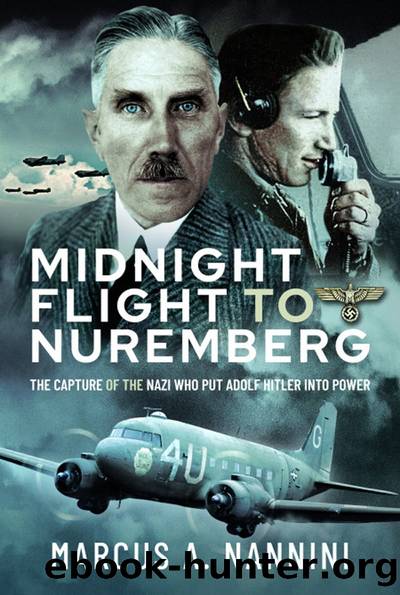 Midnight Flight to Nuremberg by Marcus Nannini
