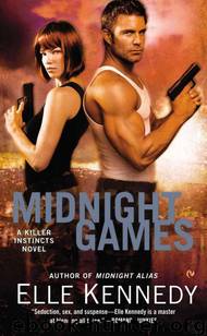 Midnight Games: A Killer Instincts Novel by Kennedy Elle