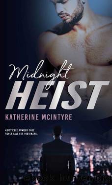 Midnight Heist (Outlaws Book 1) by Katherine McIntyre