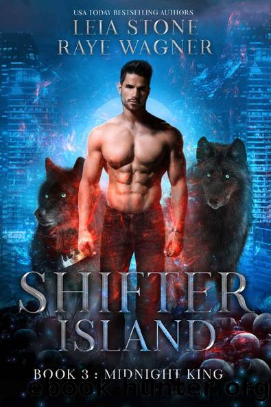 Midnight King (Shifter Island Book 3) by Leia Stone & Raye Wagner