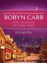 Midnight Kiss by Robyn Carr; Jean Brashear; Victoria Dahl