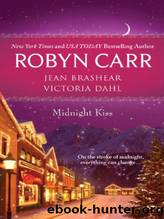 Midnight Kiss: Midnight Confessions\Midnight Surrender\Midnight Assignment by Robyn Carr & Jean Brashear & Victoria Dahl