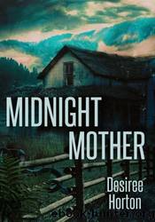 Midnight Mother by Desiree Horton