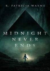 Midnight Never Ends by R. Patricia Wayne