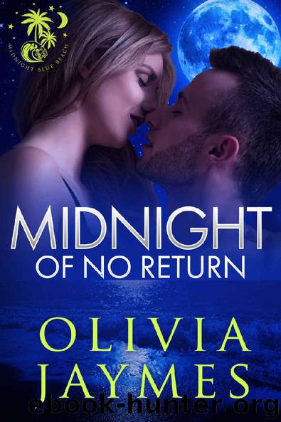 Midnight Of No Return (Midnight Blue Beach Book 2) by Olivia Jaymes