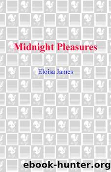 Midnight Pleasures (Pleasures Trilogy) by Eloisa James