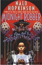 Midnight Robber by Nalo Hopkinson