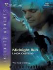Midnight Run by Castillo Linda