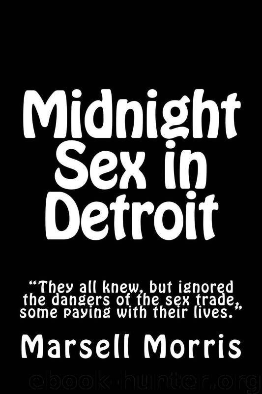 Midnight Sex in Detroit by Marsell Morris