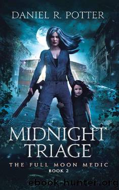 Midnight Triage (Full Moon Medic Book 2) by Daniel Potter
