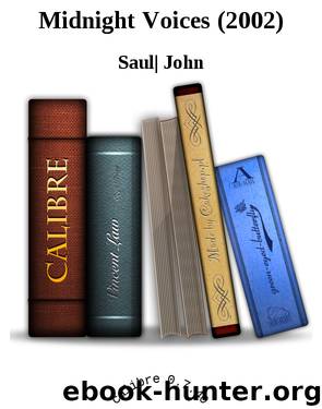 Midnight Voices (2002) by Saul| John