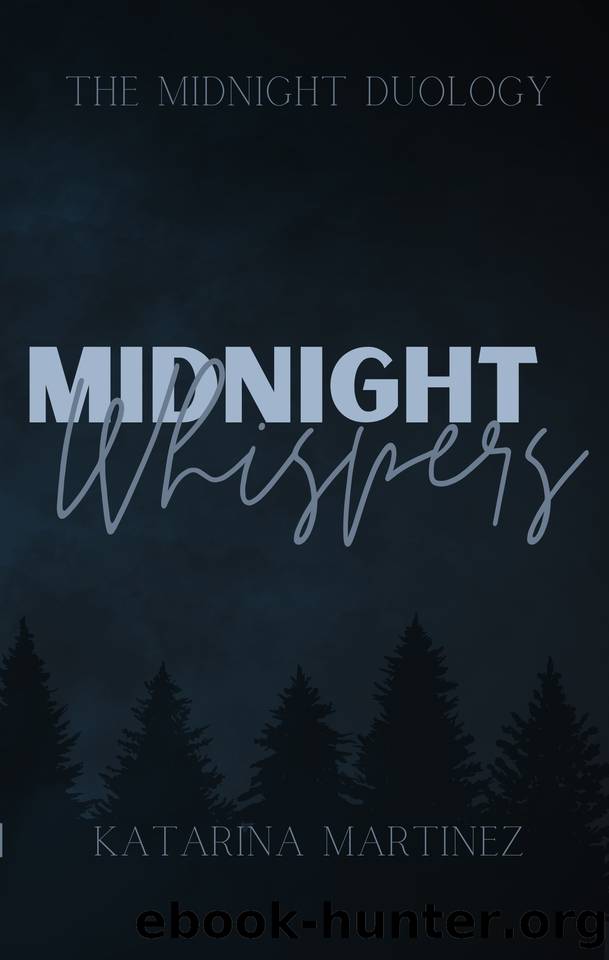 Midnight Whispers (The Midnight Duology Book 1) by Katarina Martinez