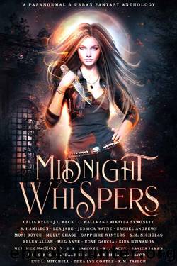 Midnight Whispers: A Paranormal and Urban Fantasy Anthology by unknow