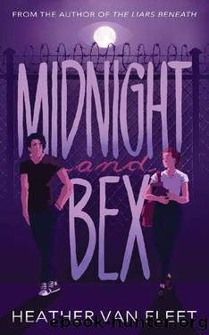 Midnight and Bex: A YA Contemporary Dark Romance Novel by Heather Van Fleet