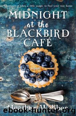 Midnight at the Blackbird CafÃ© by Heather Webber