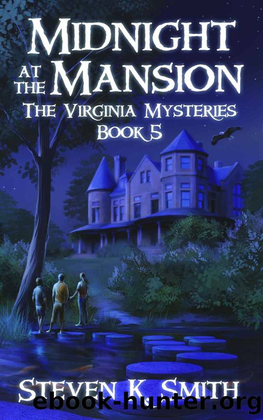 Midnight at the Mansion (The Virginia Mysteries Book 5) by Steven K. Smith