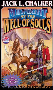 Midnight at the Well of Souls by Jack L. Chalker