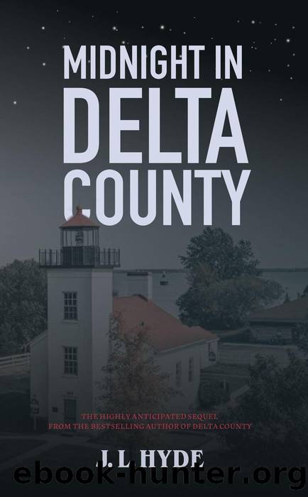 Midnight in Delta County by J. L. Hyde