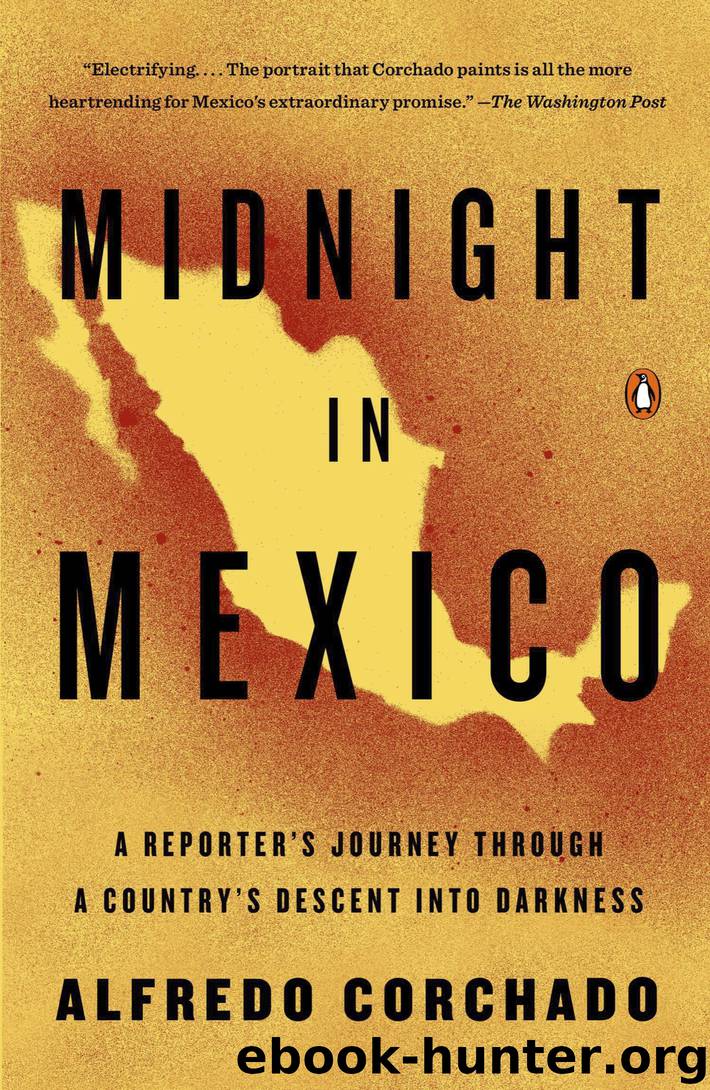 Midnight in Mexico by Alfredo Corchado
