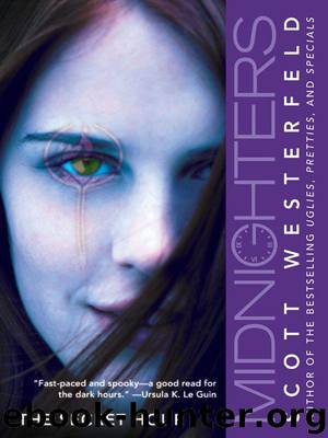 Midnighters #1: The Secret Hour by Scott Westerfeld