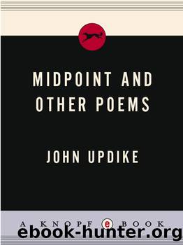 Midpoint and Other Poems by John Updike