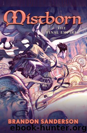 Midstborn 01 - Mistborn: The Final Empire by Brandon Sanderson