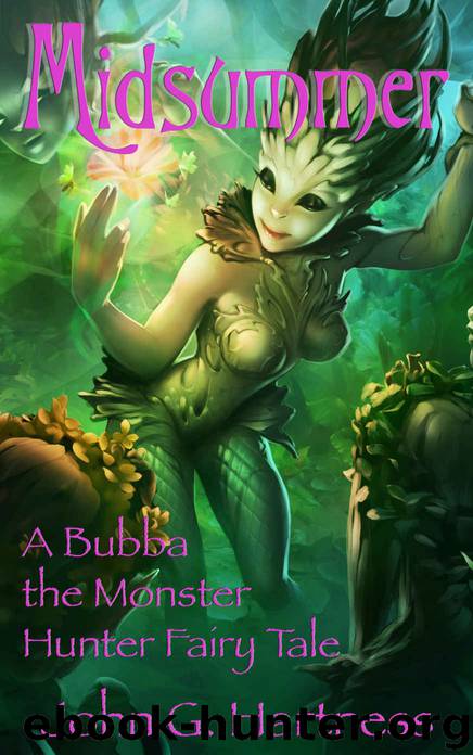 Midsummer - A Bubba the Monster Hunter Novella by Hartness John G