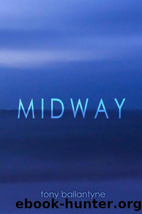 Midway by Tony Ballantyne